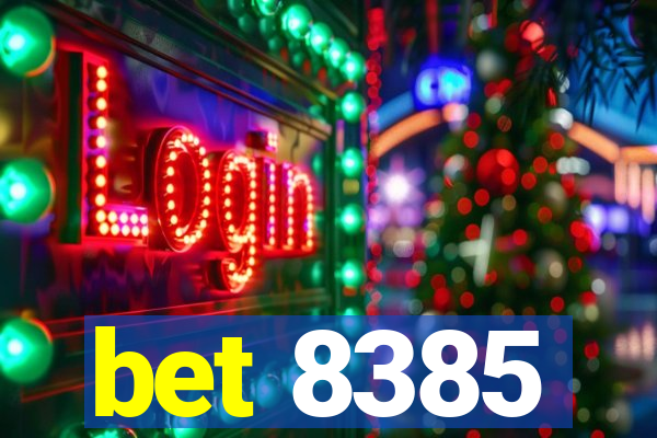bet 8385